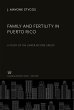 Family and Fertility in Puerto Rico - Bild 1