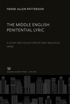 The Middle English Penitential Lyric - Patterson, Frank Allen