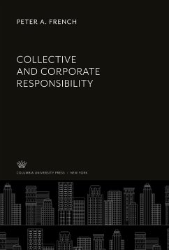 Collective and Corporate Responsibility - French, Peter A.