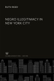 Negro Illegitimacy in New York City