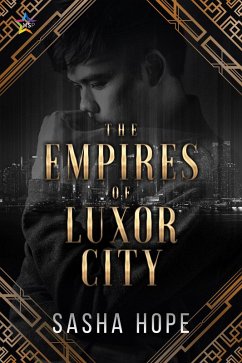 The Empires of Luxor City (eBook, ePUB) - Hope, Sasha