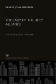 The Lady of the Holy Alliance