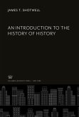 An Introduction to the History of History
