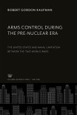 Arms Control During the Pre-Nuclear Era