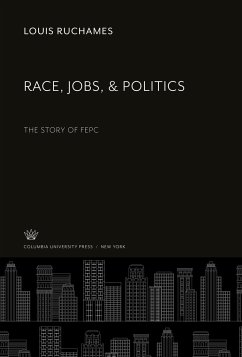 Race, Jobs, & Politics - Ruchames, Louis