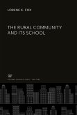 The Rural Community and Its School