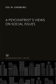 A Psychiatrist¿S Views on Social Issues