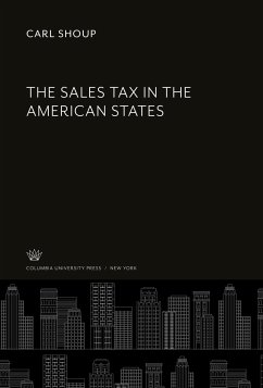 The Sales Tax in the American States - Shoup, Carl