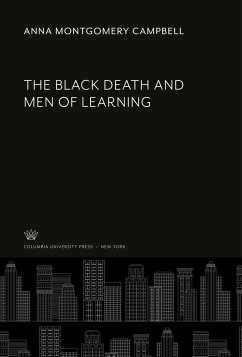 The Black Death and Men of Learning - Campbell, Anna Montgomery