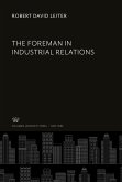 The Foreman in Industrial Relations