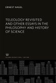 Teleology Revisited and Other Essays in the Philosophy and History of Science