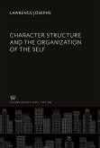 Character Structure and the Organization of the Self