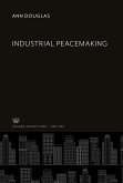 Industrial Peacemaking