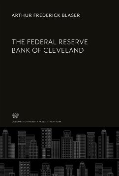 The Federal Reserve Bank of Cleveland - Blaser, Arthur Frederick