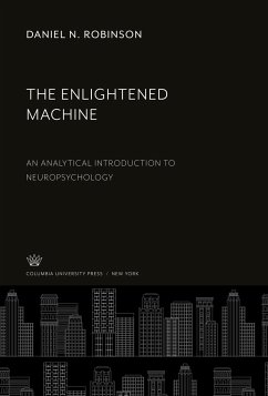 The Enlightened Machine - Robinson, Daniel N.