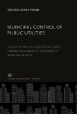 Municipal Control of Public Utilities