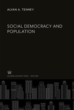 Social Democracy and Population - Tenney, Alvan A.