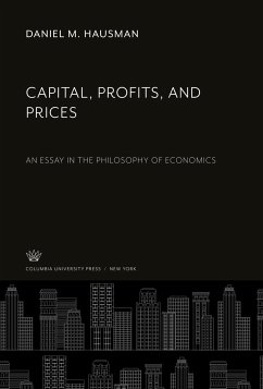 Capital, Profits, and Prices - Hausman, Daniel M.