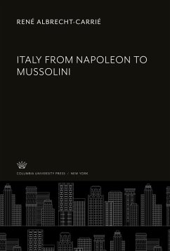 Italy from Napoleon to Mussolini - Albrecht-Carrié, René