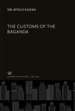 The Customs of the Baganda - Kagwa, Apolo