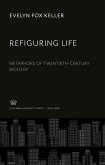 Refiguring Life