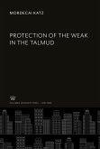 Protection of the Weak in the Talmud