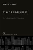 Still the Golden Door