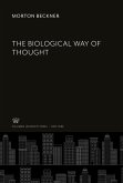The Biological Way of Thought