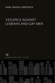 Violence Against Lesbians and Gay Men