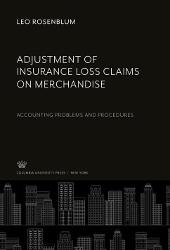 Adjustment of Insurance Loss Claims on Merchandise - Rosenblum, Leo