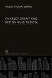 Charles Grant and British Rule in India - Bild 1