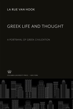 Greek Life and Thought - Hook, La Rue van