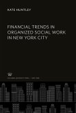 Financial Trends in Organized Social Work in New York City