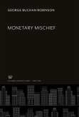 Monetary Mischief