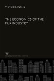 The Economics of the Fur Industry