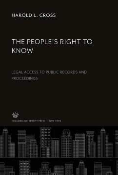 The People'S Right to Know - Cross, Harold L.