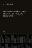 The Interpretation of Treaties by Judicial Tribunals