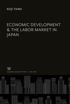 Economic Development & the Labor Market in Japan - Taira, Koji