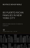 80 Puerto Rican Families in New York City