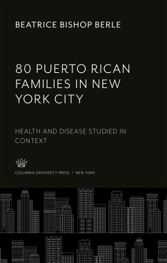 80 Puerto Rican Families in New York City - Berle, Beatrice Bishop
