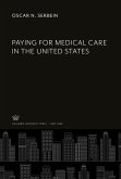 Paying for Medical Care in the United States