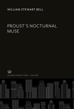 Proust¿S Nocturnal Muse - Bell, William Stewart