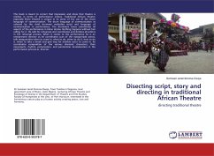 Disecting script, story and directing in traditional African Theatre - Ikiroma-Owiye, Somieari Jariel