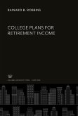 College Plans for Retirement Income