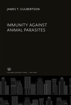 Immunity Against Animal Parasites - Culbertson, James T.