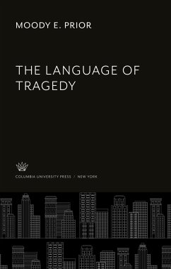 The Language of Tragedy - Prior, Moody E.