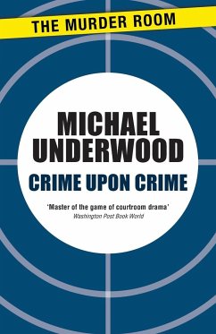 Crime Upon Crime - Underwood, Michael