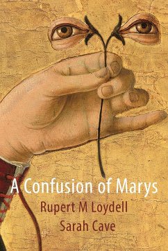A Confusion of Marys - Loydell, Rupert M; Cave, Sarah