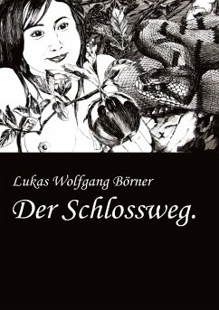 Der Schlossweg. - Börner, Lukas Wolfgang