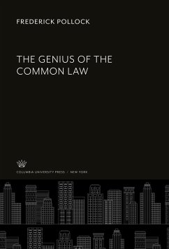 The Genius of the Common Law - Pollock, Frederick